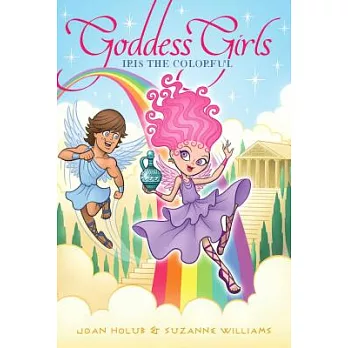 Goddess girls (14) : Iris the colorful /