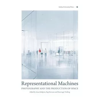 Representational Machines: Photography and the Production of Space