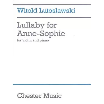 Lullaby for Anne-Sophie: Violin and Piano