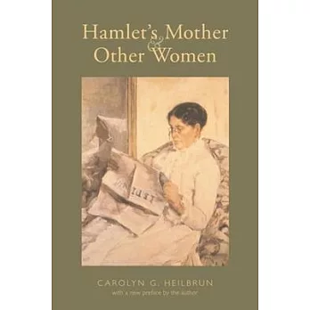 Hamlet’s Mother and Other Women
