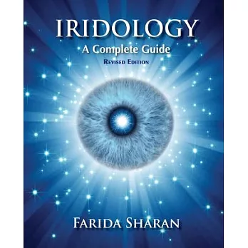 Iridology: A Complete Guide