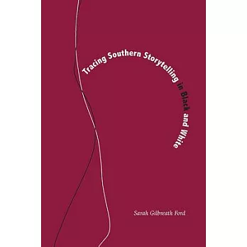 Tracing Southern Storytelling in Black and White