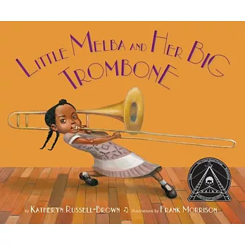 Little Melba and Her Big Trombone