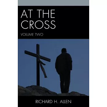 At the Cross, Volume Two