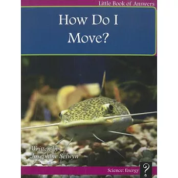 How Do I Move?