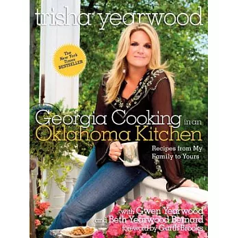 Georgia Cooking in an Oklahoma Kitchen: Recipes from My Family to Yours