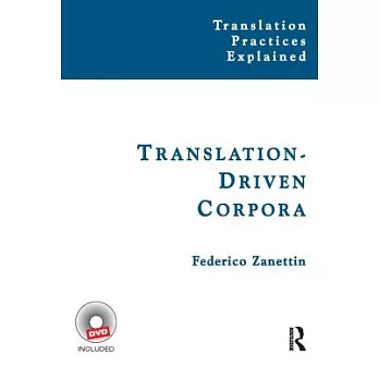 Translation-Driven Corpora: Corpus Resources for Descriptive and Applied Translation Studies
