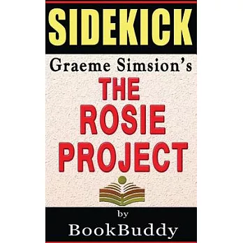The Rosie Project: A Sidekick For Graeme Simsion’s