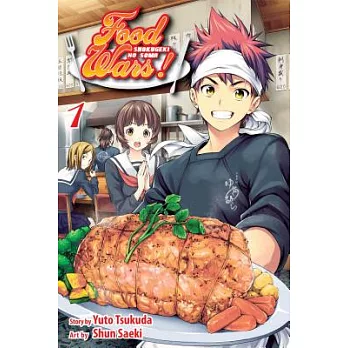 Food Wars!, Volume 1: Shokugeki No Soma