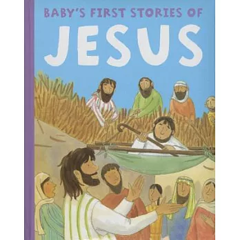 Baby’s First Stories of Jesus