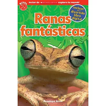 Ranas fantásticas / Fantastic Frogs