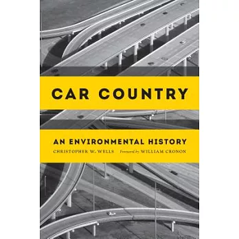 Car country : an environmental history /