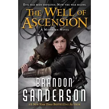 The well of ascension : [a Mistborn novel]