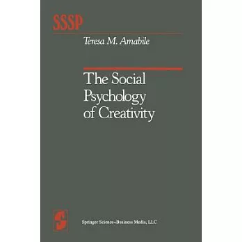 The Social Psychology of Creativity
