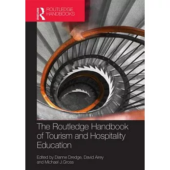 The Routledge Handbook of Tourism and Hospitality Education