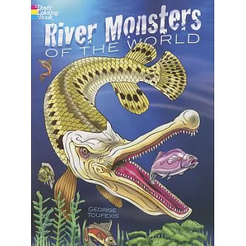 River Monsters of the World