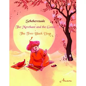 Sheherazade, the Merchant and the Genie, the Two Black Dogs