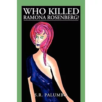 Who Killed Ramona Rosenberg?