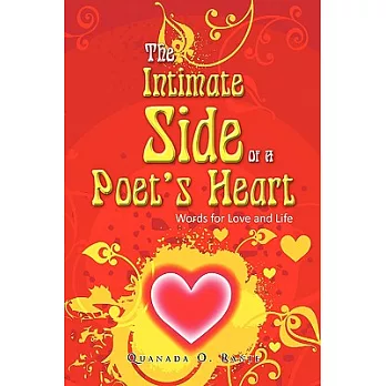 The Intimate Side of a Poet’s Heart: Words for Love and Life
