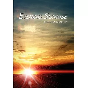 Evening Sunrise