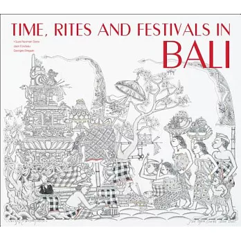 Time, Rites and Festivals in Bali
