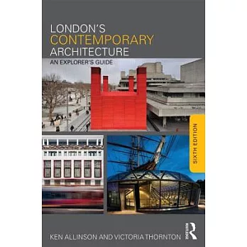 London’s Contemporary Architecture: An Explorer’s Guide
