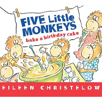 Five Little Monkeys Bake a Birthday Cake