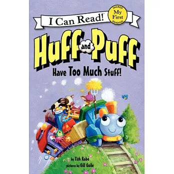 Huff and Puff Have Too Much Stuff!（My First I Can Read）