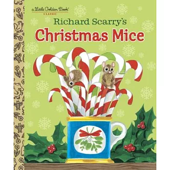 Richard Scarry’s Christmas Mice