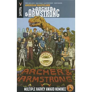 Archer & Armstrong 6: American Wasteland