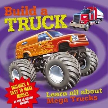 Build a Truck: Learn All About Mega Trucks