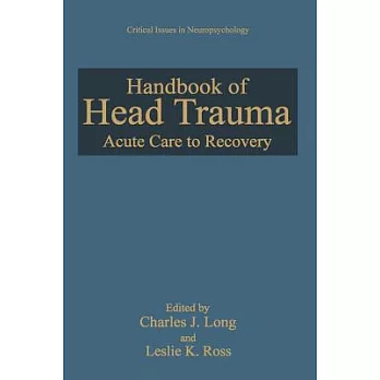 Handbook of Head Trauma: Acute Care to Recovery