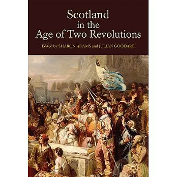 Scotland in the Age of Two Revolutions