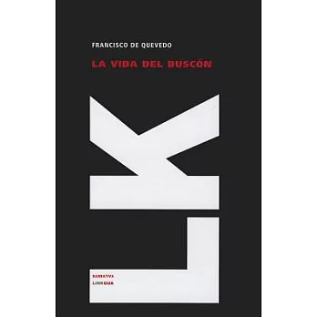 La Vida del Buscon / The Life of Buscon