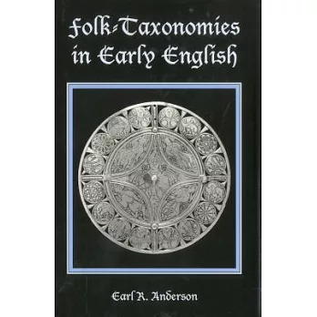 Folk-Taxonomies in Early English