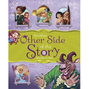 Another other side of the story : fairy tales with a twist /