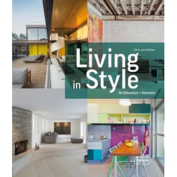 Living in Style: Architecture + Interiors