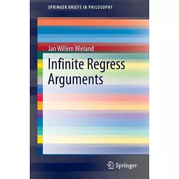 Infinite Regress Arguments