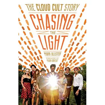 Chasing the Light: The Cloud Cult Story