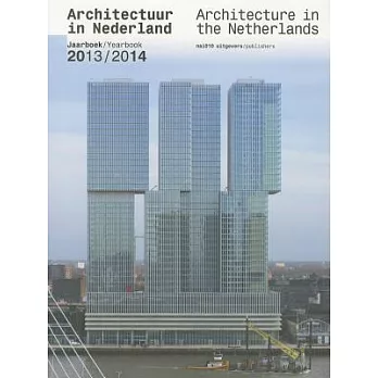 Architectuur in Nederland / Architecture in the Netherlands: Jaarboek 2013/2014 / Yearbook 2013/2014