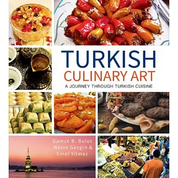 Turkish Culinary Art: A Journey Through Turkish Cuisine