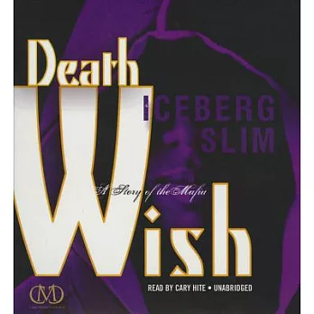 Death Wish: A Story of the Mafia