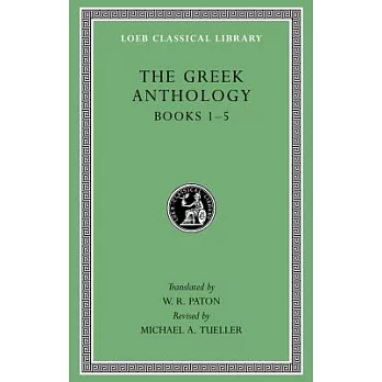 The Greek Anthology: Books 1-5