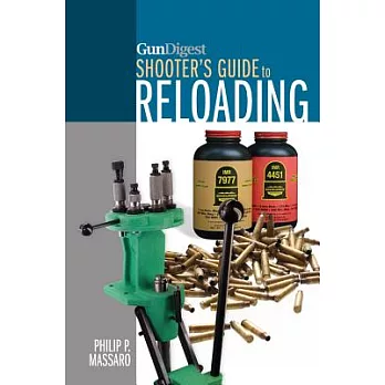 Gun Digest Shooter’s Guide to Reloading
