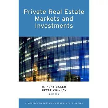 Private Real Estate Markets and Investments