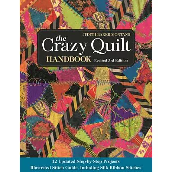 The Crazy Quilt Handbook