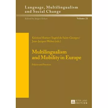 Multilingualism and Mobility in Europe: Policies and Practices