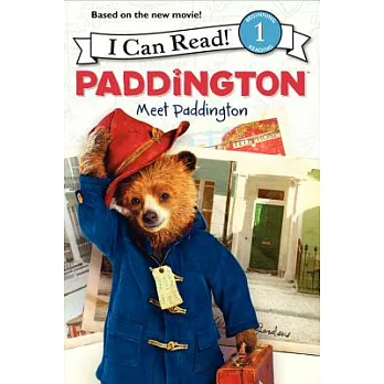 Paddington: Meet Paddington（I Can Read Level 1）