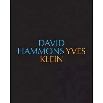 David Hammons / Yves Klein / Yves Klein / David Hammons