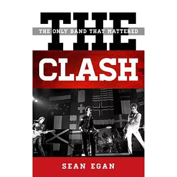 The Clash: The Only Band That Mattered